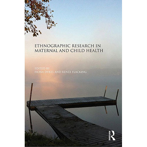 Ethnographic Research in Maternal and Child Health